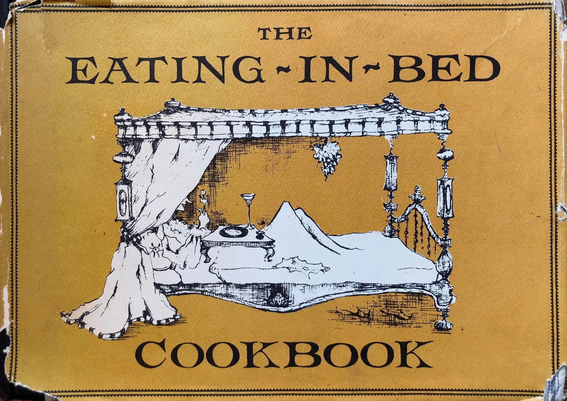 (*NEW ARRIVAL*) (Humor) Barbara Ninde Byfield. The Eating in Bed Cookbook.