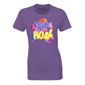 Saved by the Roll Fitted T-shirt