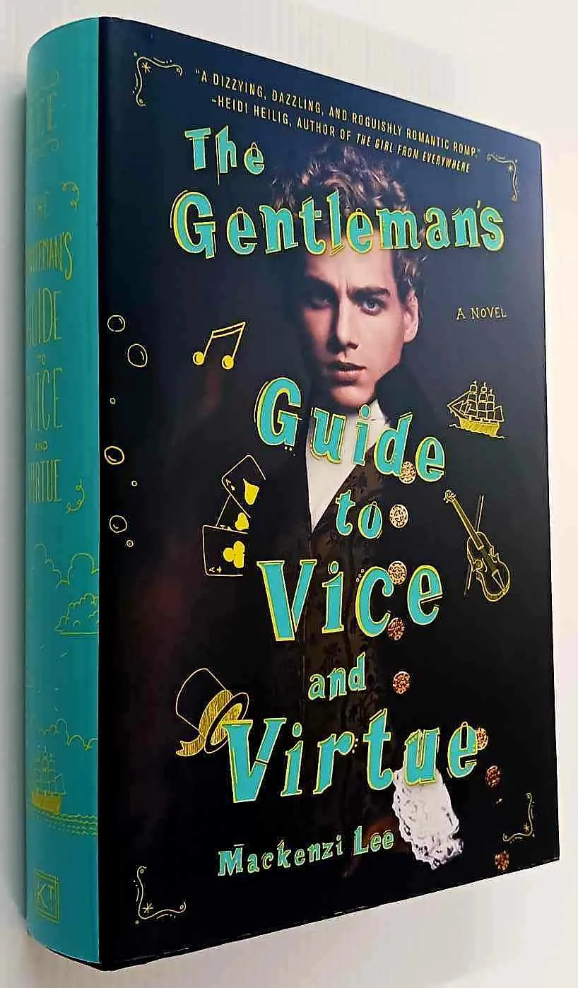 THE GENTLEMAN'S GUIDE TO VICE AND VIRTUE - Mackenzie Lee